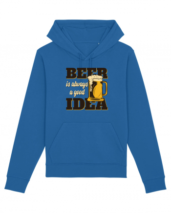 Beer is always a good idea Royal Blue