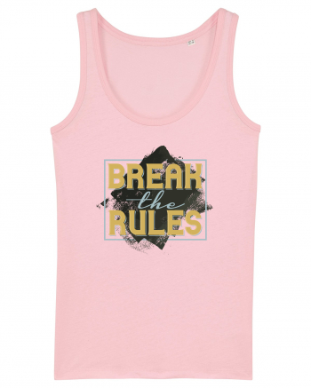 Break the Rules Cotton Pink