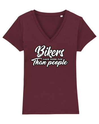 Bikers have more fun than people Burgundy