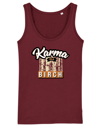 Karma is a birch Burgundy