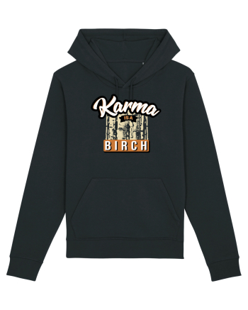 Karma is a birch Black