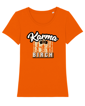 Karma is a birch Bright Orange