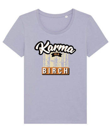 Karma is a birch Lavender