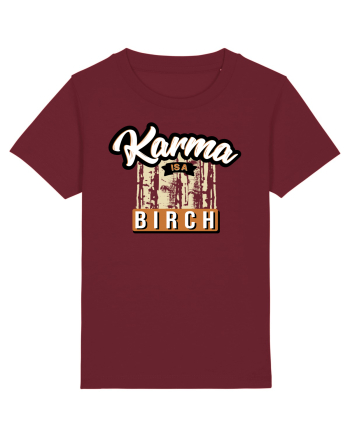Karma is a birch Burgundy