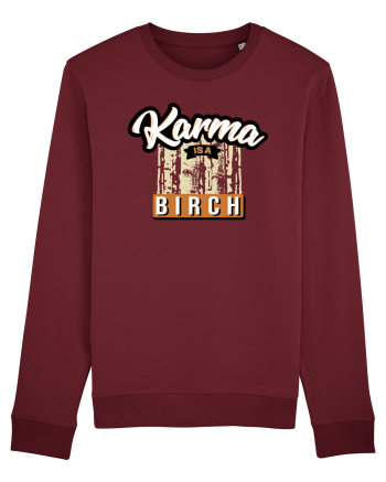 Karma is a birch Burgundy