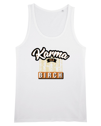 Karma is a birch White