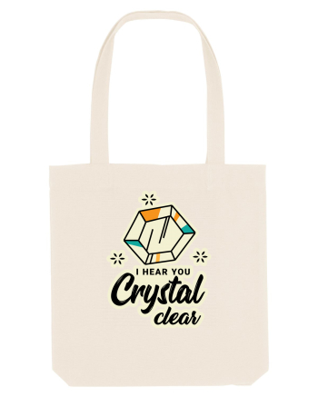 I hear you crystal celar Natural