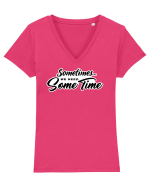Sometimes we need some time Tricou mânecă scurtă guler V Damă Evoker