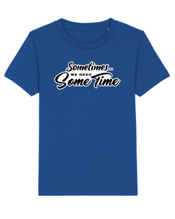 Sometimes we need some time Majorelle Blue