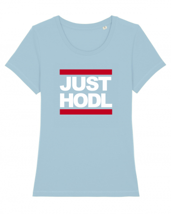 Just Hodl Sky Blue