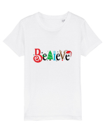 Believe (motive de Crăciun) Tricou mânecă scurtă  Copii Mini Creator