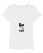 I Don’t Want You To Think Like Me. I Just Want You To Think. Tricou mânecă scurtă guler V Damă Evoker