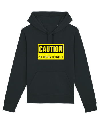 Caution Politically Incorrect   Black