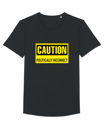 Caution Politically Incorrect   Black