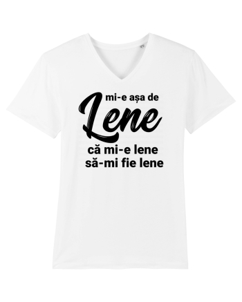 Mi-e asa de lene ca mi-e lene sa-mi fie lene White