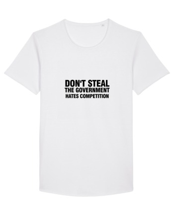 Don't steal the government hates competition White