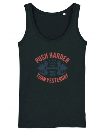 Push Harder than yesterday Gym Black