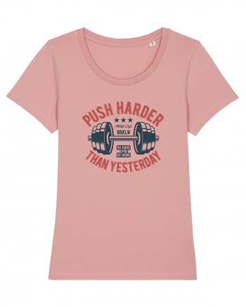 Push Harder than yesterday Gym Canyon Pink
