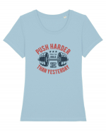 Push Harder than yesterday Gym Tricou mânecă scurtă guler larg fitted Damă Expresser