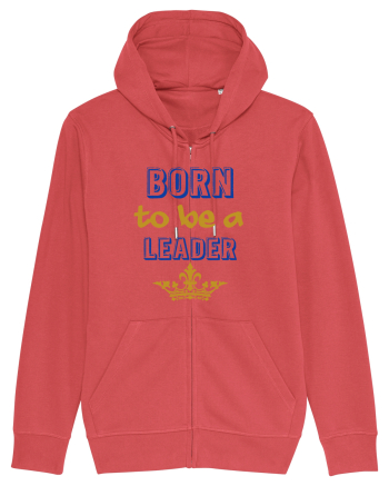 Born to be a leader Carmine Red