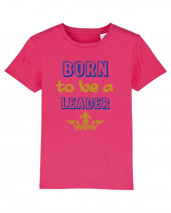 Born to be a leader Raspberry