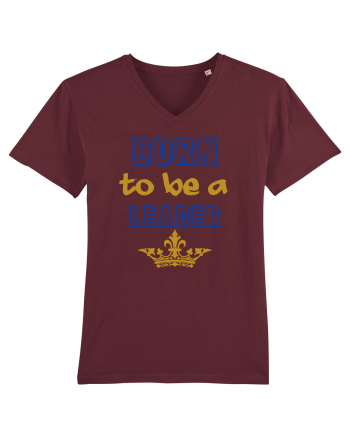 Born to be a leader Burgundy