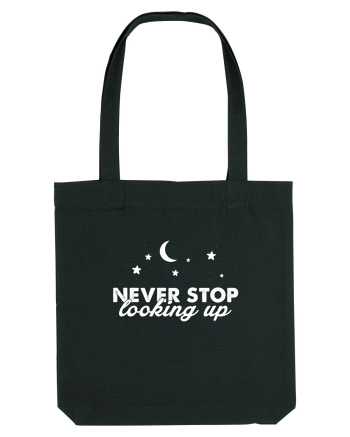 Never stop looking Up Black
