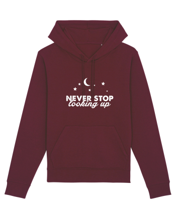 Never stop looking Up Burgundy