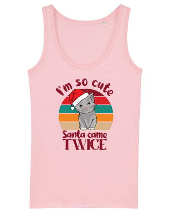 I'm so cute Santa came twice Cotton Pink