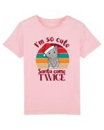 I'm so cute Santa came twice Tricou mânecă scurtă  Copii Mini Creator