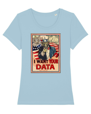 i want your data Sky Blue