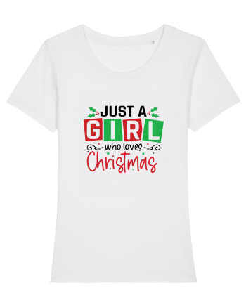 Just a Girl Who Loves Christmas White