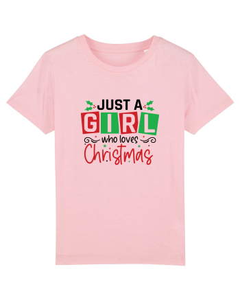 Just a Girl Who Loves Christmas Cotton Pink