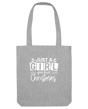 Just a Girl Who Loves Christmas (alb) Heather Grey