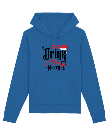 Eat, Drink and Be Merry (versiune 1) Royal Blue
