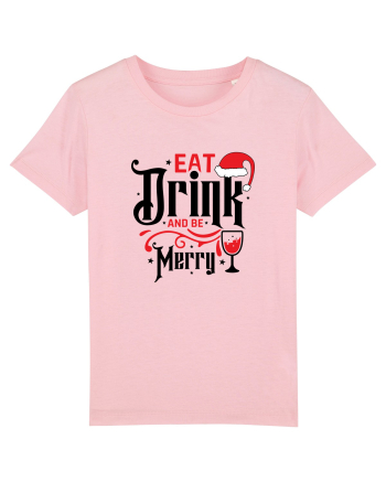 Eat, Drink and Be Merry (versiune 1) Cotton Pink