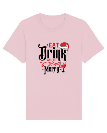Eat, Drink and Be Merry (versiune 1) Cotton Pink