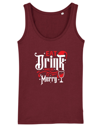 Eat, Drink and Be Merry (versiune 1) alb Burgundy