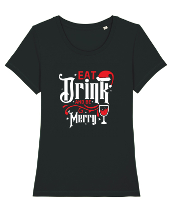 Eat, Drink and Be Merry (versiune 1) alb Black