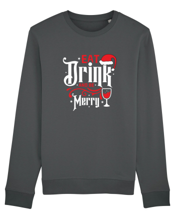 Eat, Drink and Be Merry (versiune 1) alb Anthracite
