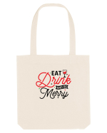 Eat, Drink and Be Merry (versiune 2) Sacoșă textilă