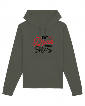 Eat, Drink and Be Merry (versiune 2) Khaki
