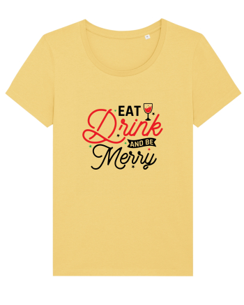Eat, Drink and Be Merry (versiune 2) Jojoba