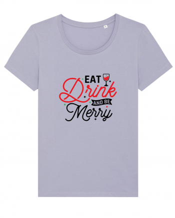 Eat, Drink and Be Merry (versiune 2) Lavender