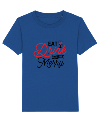 Eat, Drink and Be Merry (versiune 2) Majorelle Blue