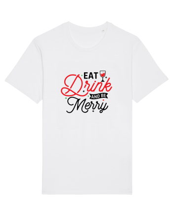 Eat, Drink and Be Merry (versiune 2) White