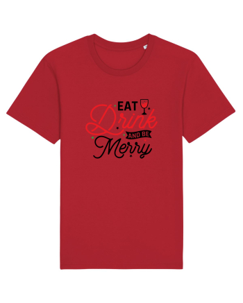 Eat, Drink and Be Merry (versiune 2) Red