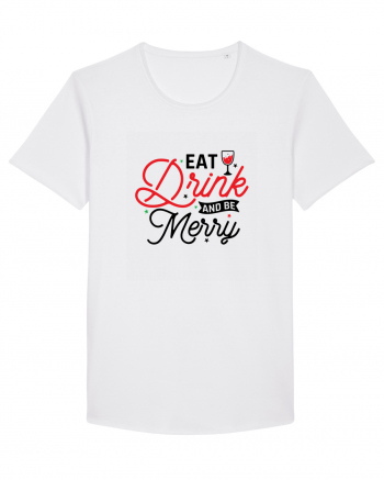Eat, Drink and Be Merry (versiune 2) White