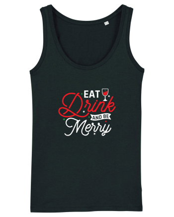 Eat, Drink and Be Merry (versiune 2) alb Black