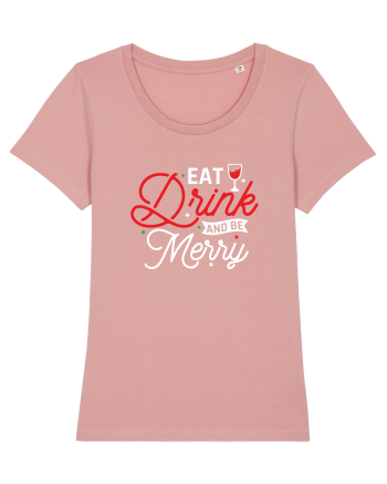 Eat, Drink and Be Merry (versiune 2) alb Canyon Pink